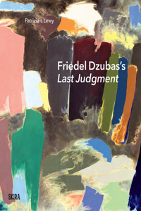 Friedel Dzubas's Last Judgment