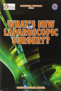 WHAT'S NEW IN LAPAROSCOPIC SURGERY?