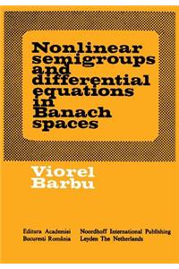 Nonlinear Semigroups and Differential Equations in Banach Spaces