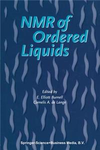 NMR of Ordered Liquids