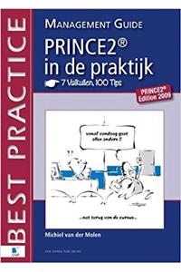 PRINCE2 in de Praktijk - 7 Valkuilen, 100 Tips - Management Guide