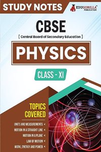 CBSE (Central Board of Secondary Education) Class XI Science - Physics Topic-wise Notes | A Complete Preparation Study Notes with Solved MCQs