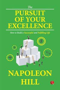 Pursuit of Your Excellence