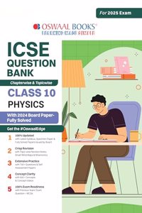 Oswaal ICSE Question Bank SOLVED PAPERS | Class 10 | Physics | For Exam 2024-25