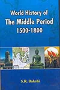 World History of the Middle Period 1500-1800