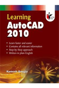 Learning AutoCAD 2010