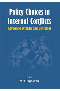 Policy Choices in Internal Conflicts - Governing Systems and Outcomes