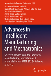 Advances in Intelligent Manufacturing and Mechatronics