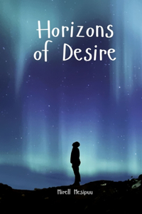 Horizons of Desire