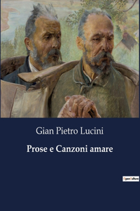 Prose e Canzoni amare