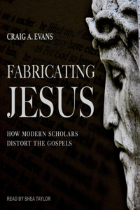 Fabricating Jesus