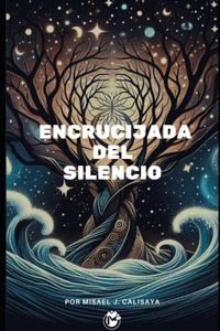 Encrucijada del Silencio