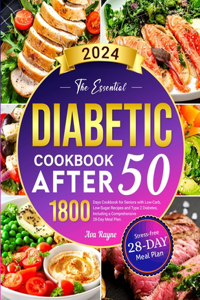 Essential Diabetic Cookbook for After 50