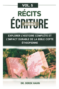 Récits Au-delà Écriture Vol. 5