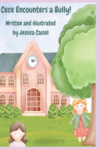 Cece Encounters a Bully!