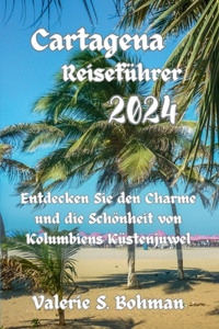 Cartagena Reiseführer 2024