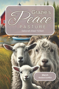 Grazie's Peace Pasture