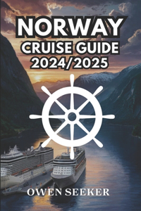 Norway Cruise Guide 2024/2025
