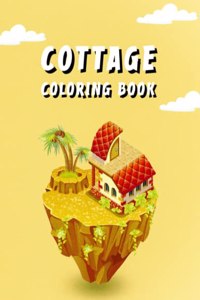 Cottage Coloring Book