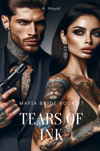 Tears of Ink: A Dark Organized Crime Romantic Thriller