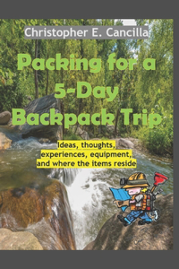 Packing for a 5-Day Backpack Trip