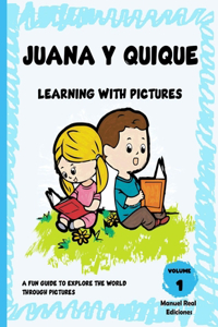 Juana y Quique learnig with pictures