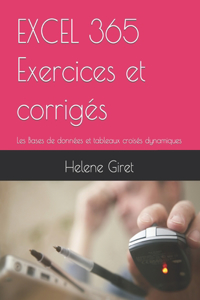 EXCEL 365 Exercices et corrigés Tome 4