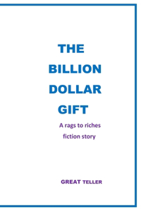 Billion Dollar Gift