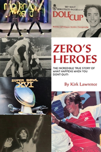 Zero's Heroes