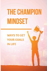 The Champion Mindset