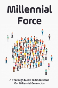 Millennial Force
