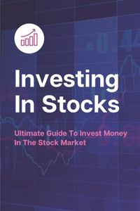 Investing In Stocks