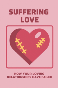 Suffering Love