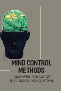 Mind Control Methods
