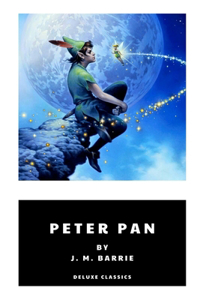 Peter Pan by J. M. Barrie