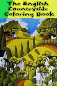 The English Countryside Coloring Book