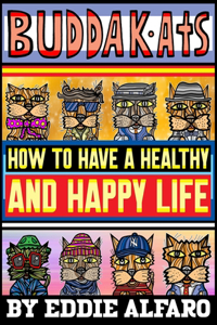 How to Have a Healthy and Happy Life