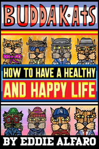 How to Have a Healthy and Happy Life