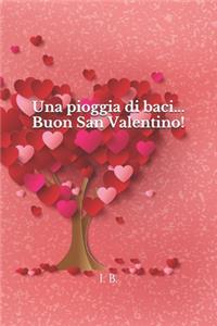 Una pioggia di baci... Buon San Valentino!