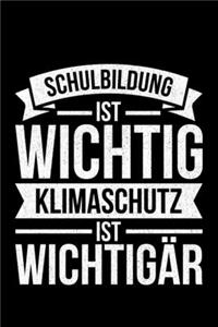 Schulbildung Ist Wichtig Klimaschutz Ist Wichtigär