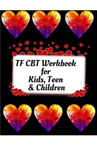 TF CBT Workbook for Kids, Teen & Children