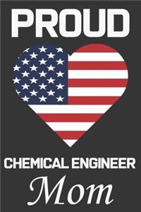 Proud Chemical Engineer Mom