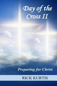 Day of the Cross II