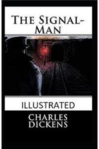 The Signal-Man Illustrated