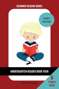 Kindergarten Reader Book Four