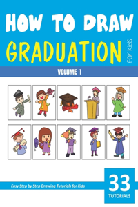 How to Draw Graduation for Kids - Volume 1