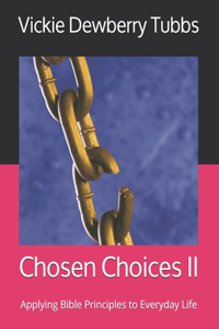 Chosen Choices II