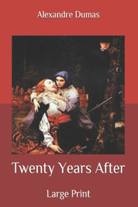 Twenty Years After