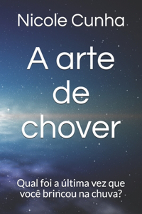 A arte de chover