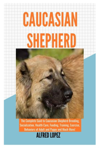 Caucasian Shepherd